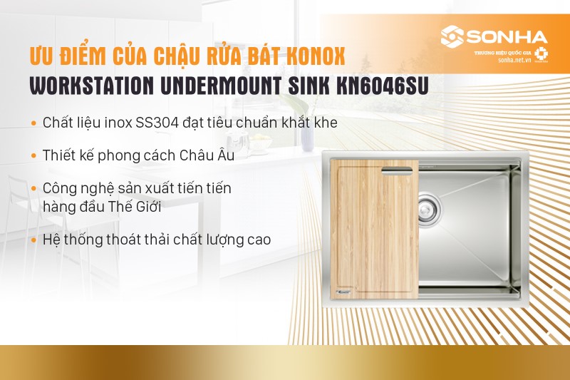Ưu điểm vượt trội của chậu rửa Konox Undermount Sink KN6046SU
