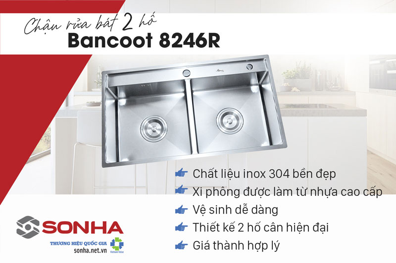 Ưu điểm bồn rửa chén inox 2 ngăn Bancoot 8246R
