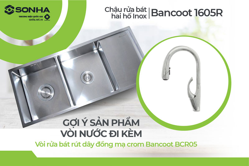 Bồn rửa chén inox Bancoot 1605R và vòi Bancoot BCR05