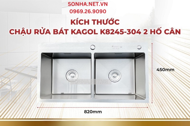 Kích thước bồn rửa chén inox 2 hố cân Kagol K8245-304
