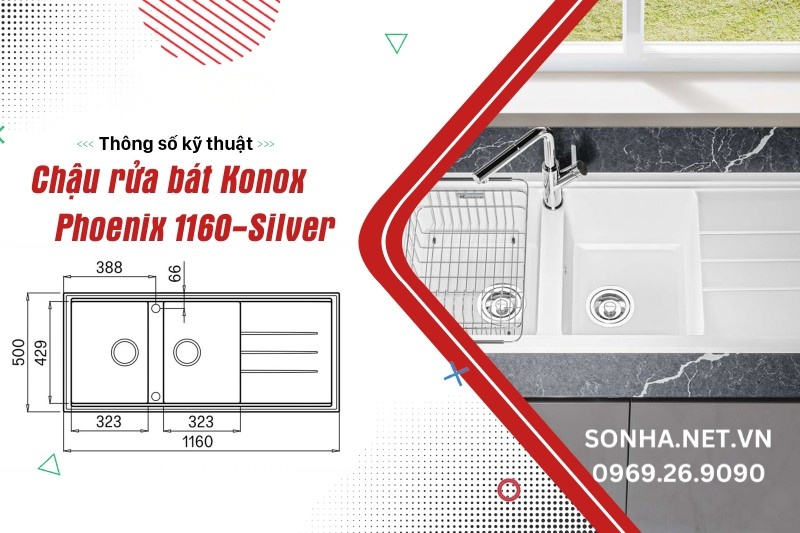 Thông số kỹ thuật chậu rửa bát Konox Phoenix 1160-Silver