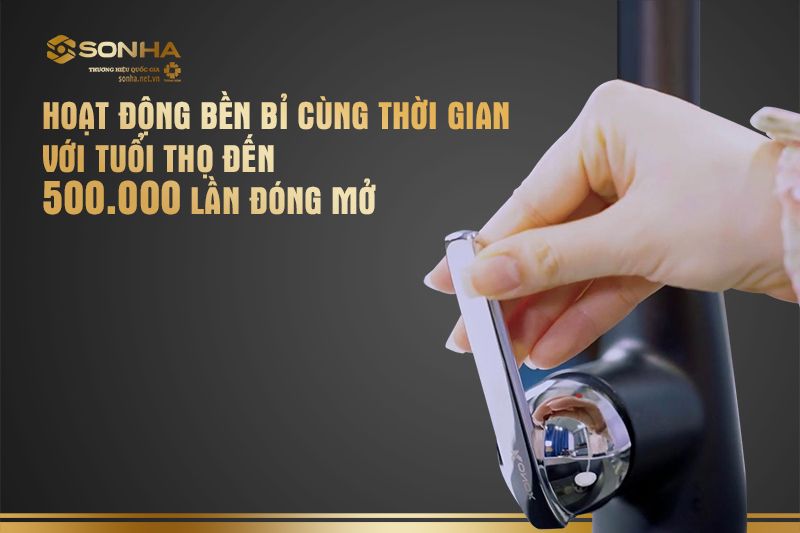 Hoạt động bền bỉ cùng thời gian với 500.000 lần đóng mở