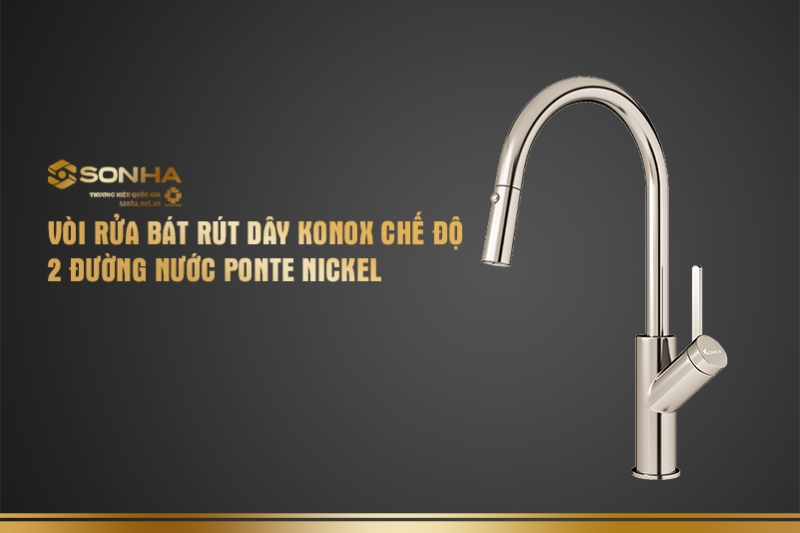 Vòi rửa bát rút dây Konox chế độ 2 đường nước Ponte Nickel