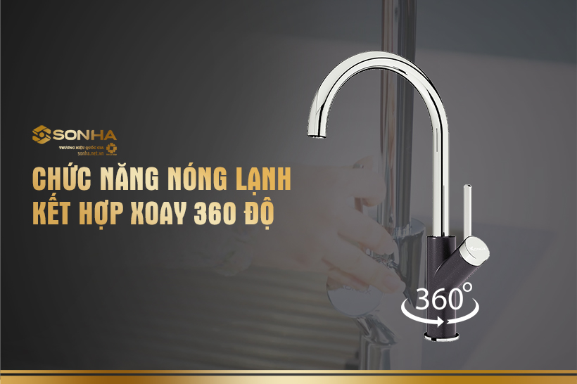 Chức năng nóng lạnh kết hợp xoay 360 độ 