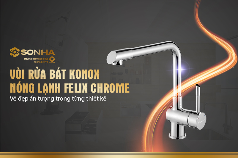 Vòi rửa bát Konox chức năng nóng lạnh Felix Chrome 