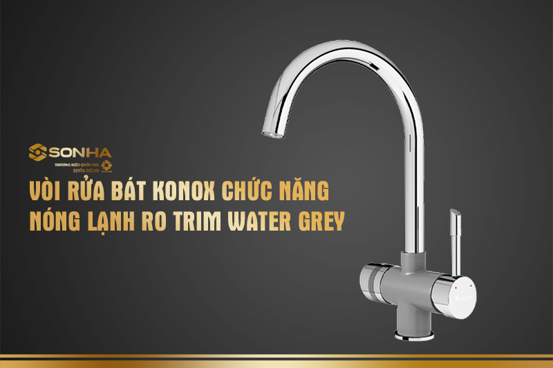 Vòi rửa bát Konox kết hợp chức năng nóng lạnh + RO Trim-Water Grey