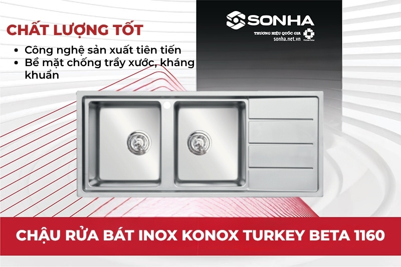 Chậu rửa bát Konox Turkey Beta 1160 được kiểm định chất lượng rõ ràng
