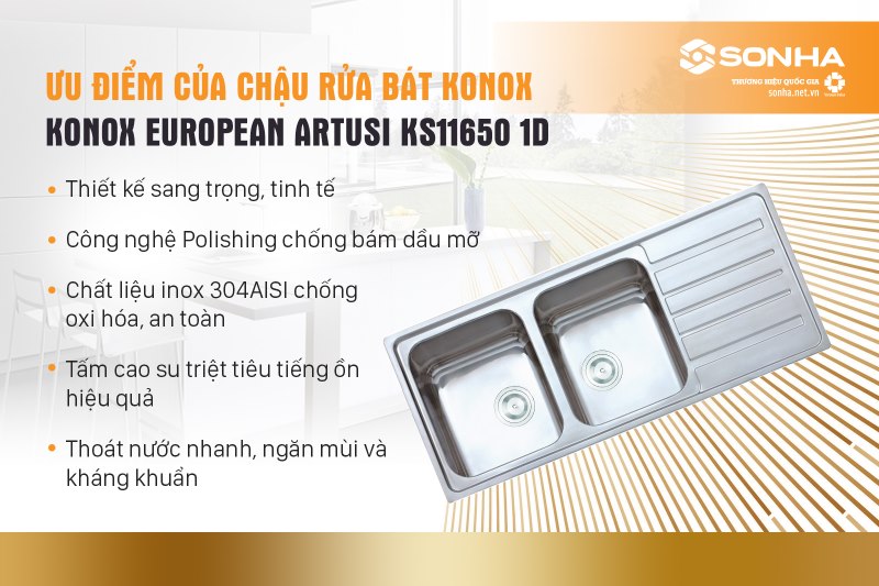 Chậu rửa bát Konox European Artusi KS11650 1D với nhiều ưu điểm vượt trội