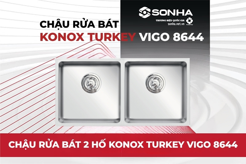 Siêu phẩm chậu rửa bát 2 hố Konox Turkey Vigo 8644 chính hãng