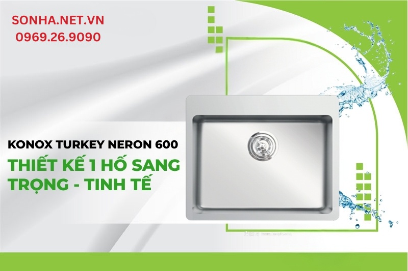 Konox Neron 600 là dòng chậu 1 hố có thiết kế sang trọng