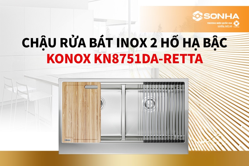 Siêu phẩm bồn rửa chén 2 hộc Konox Workstation Sink – Apron Sink KN8751DA Retta