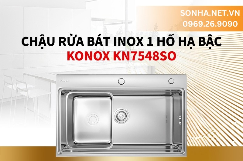 Siêu phẩm chậu 1 hố hạ bậc Konox Overmount Sink KN7548SO