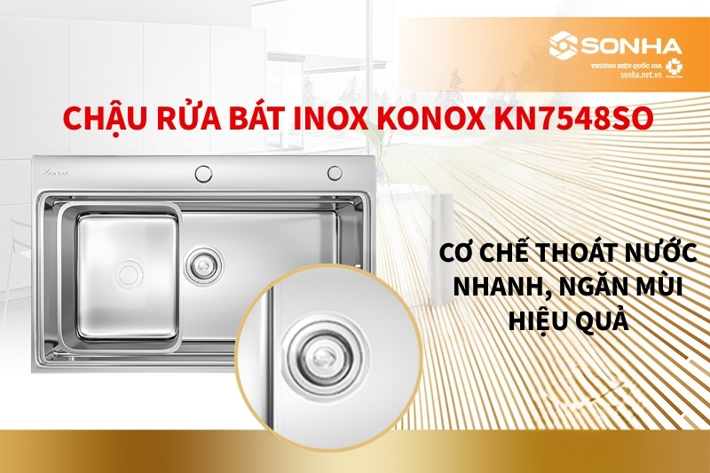 Bồn rửa chén 1 hộc Konox KN7548SO có cơ chế thoát nước nhanh