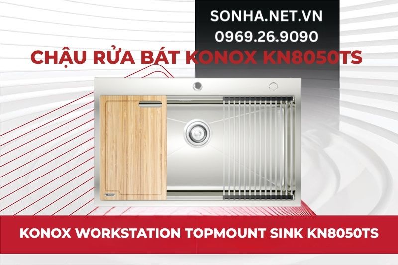 Siêu phẩm chậu rửa bát 1 hố cao cấp Konox KN8050TS