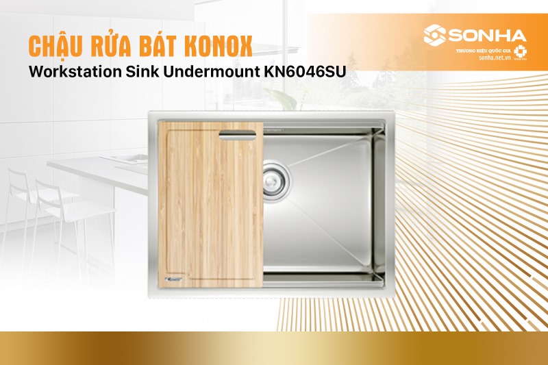 Chậu rửa bát 1 hố, hạ bậc KONOX Workstation Sink-Undermount Sink KN6046SU