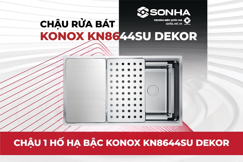 Siêu phẩm chậu rửa bát 1 hố chống xước Konox KN8644SU Dekor