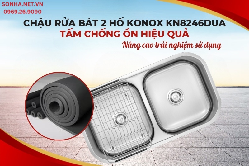 Chậu rửa bát inox 2 hố Konox KN8246DU được trang bị 2 hố cân