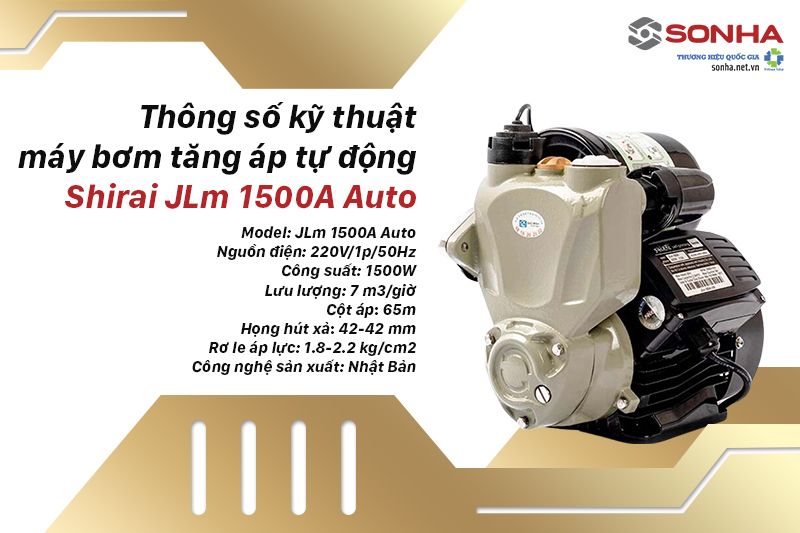  Thông số kỹ thuật của máy bơm tăng áp tự động Shirai JLm 1500A Auto