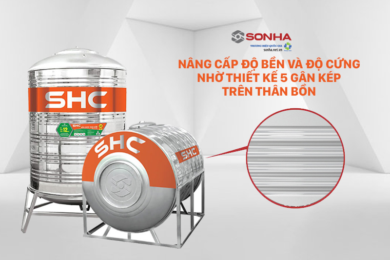 Nâng cấp độ bền và độ cứng nhờ thiết kế 5 gân kép trên thân bồn