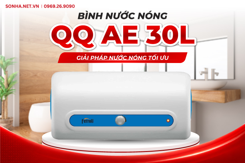 B&igrave;nh nước n&oacute;ng QQ AE 30L giải ph&aacute;p nước n&oacute;ng tối ưu