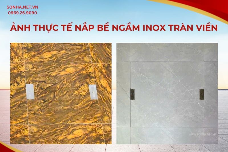 Lắp đặt nắp bể ngầm inox tại các công trình