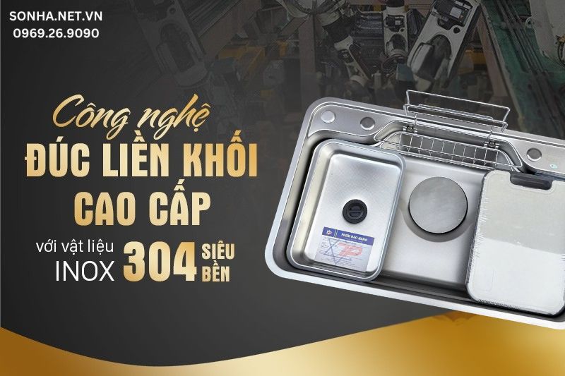 Công nghệ đúc liền khối cao cấp với vật liệu inox 304 siêu bền