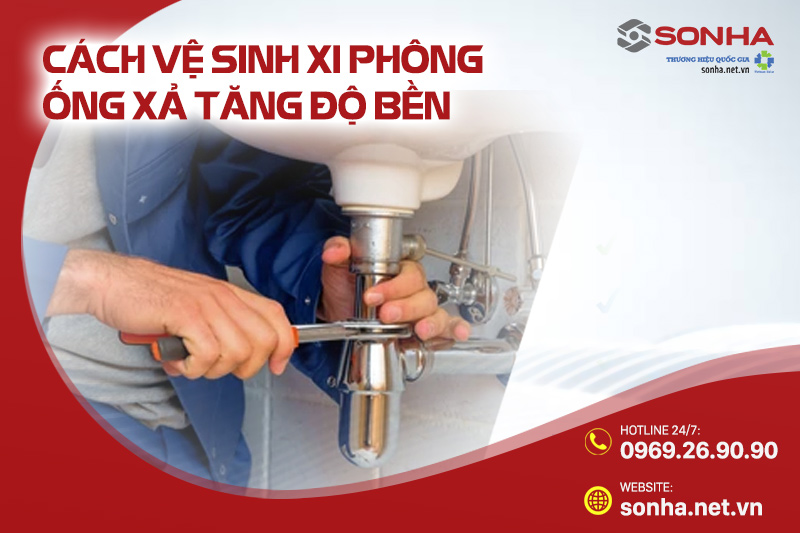 Cách vệ sinh xi phông chậu rửa bát