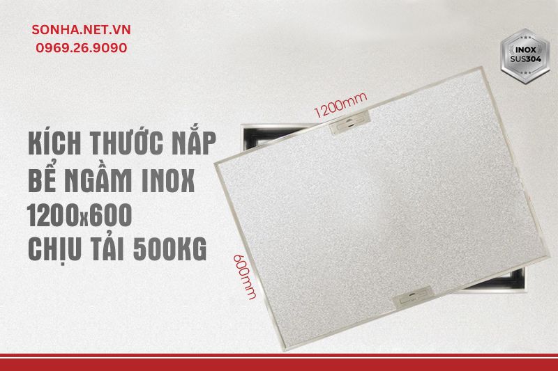 K&iacute;ch thước nắp bể ngầm inox k&iacute;ch thước 1000x100, chịu tải 500 Kg