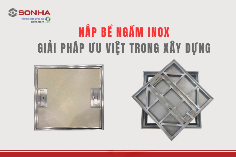 Nắp bể ngầm inox 400x400 - Khả năng chịu tải 3 tấn