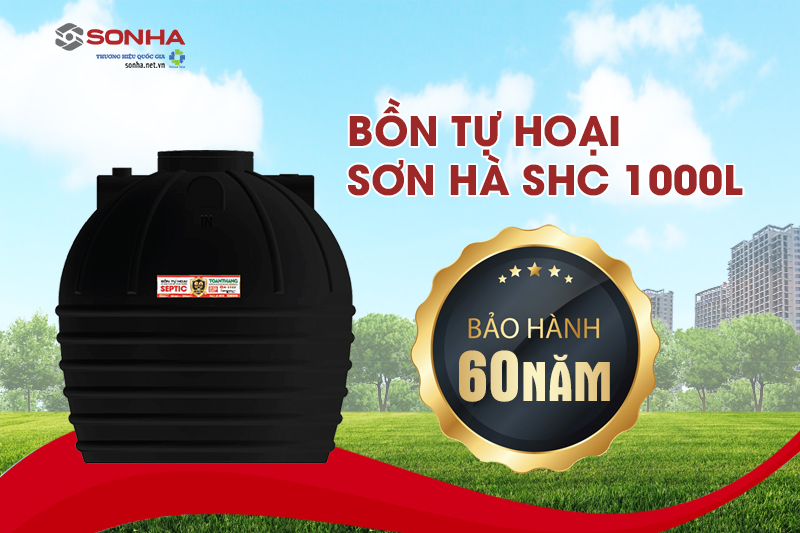 Bể tự hoại septic Sơn Hà SHC đứng 1000L được bảo hành 60 năm