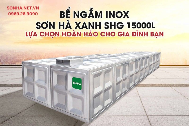 Bể ngầm inox Sơn Hà Xanh SHG 15000L