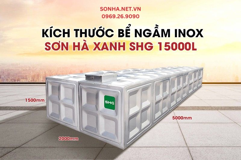 Kích thước bể ngầm inox Sơn Hà SHG 15000L