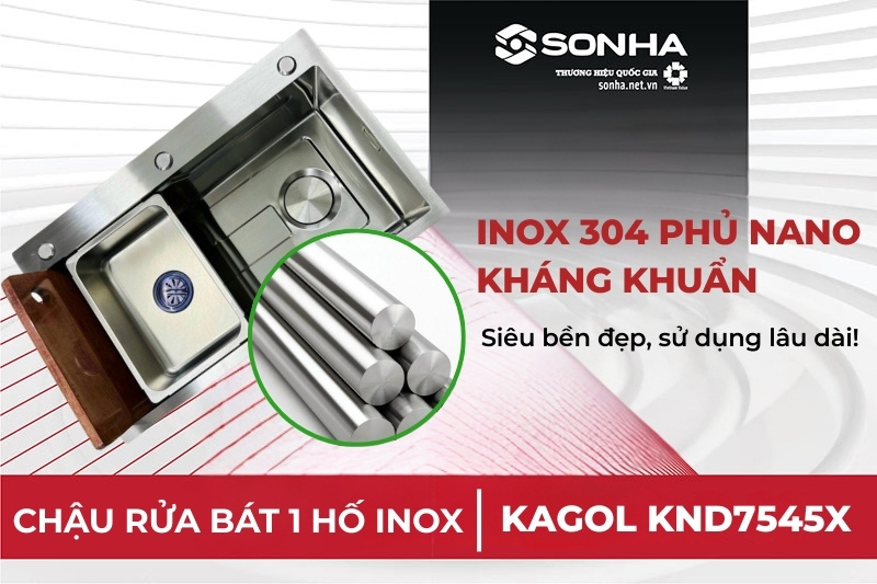 Bồn rửa chén Kagol KND7545X được làm từ inox 304 phủ nano kháng khuẩn