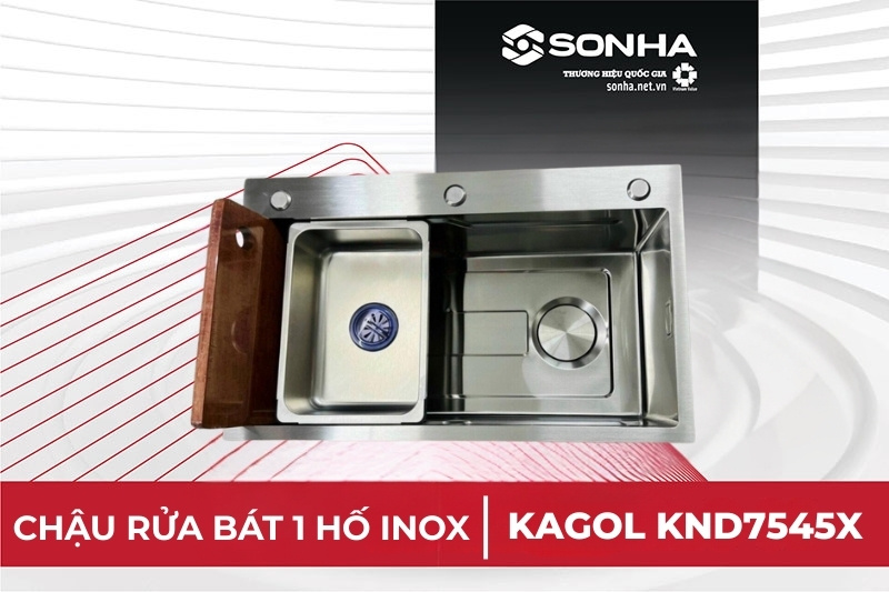 Siêu phẩm chậu 1 hố Kagol KND7545X được người tiêu dùng lựa chọn