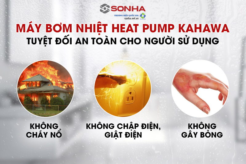 Sử dụng máy bơm nhiệt Heat Pump để bảo đảm an toàn khi sử dụng