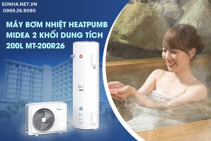 Máy bơm nhiệt Heatpump Midea 2 khối MT-200R26
