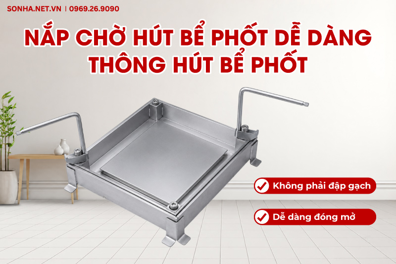 Sử dụng nắp chờ h&uacute;t bể phốt tạo điều kiện thuận lợi cho việc h&uacute;t cặn bể phốt