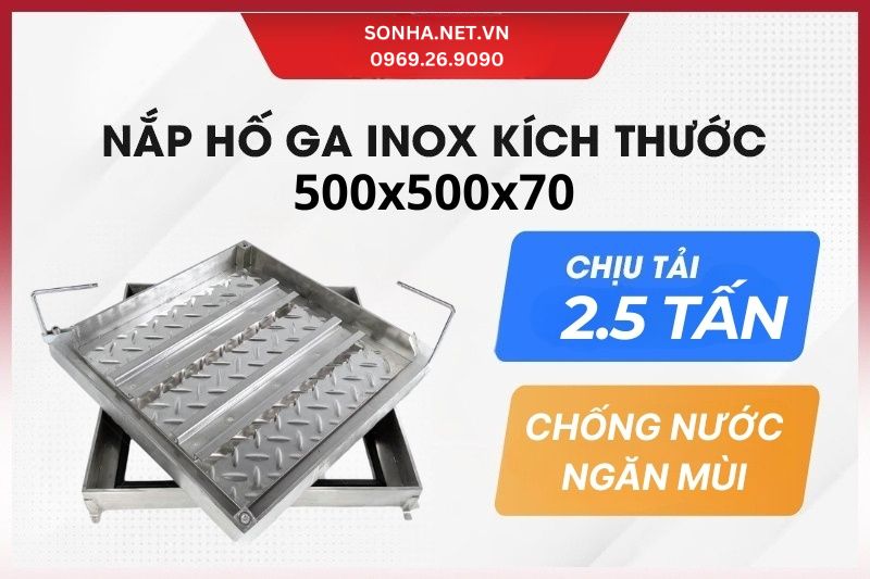 Nắp hố ga inox 304 500x500x70, chịu tải 2.5 tấn - giảm 20%