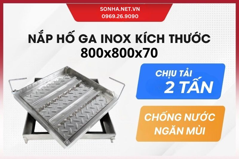 Nắp hố ga inox 304 800x800x70, chịu tải 2 tấn - giảm 20%