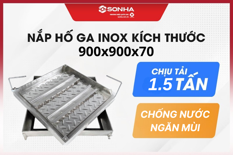 Nắp hố ga inox 304 900x900x70, chịu tải 1.5 tấn - giá rẻ