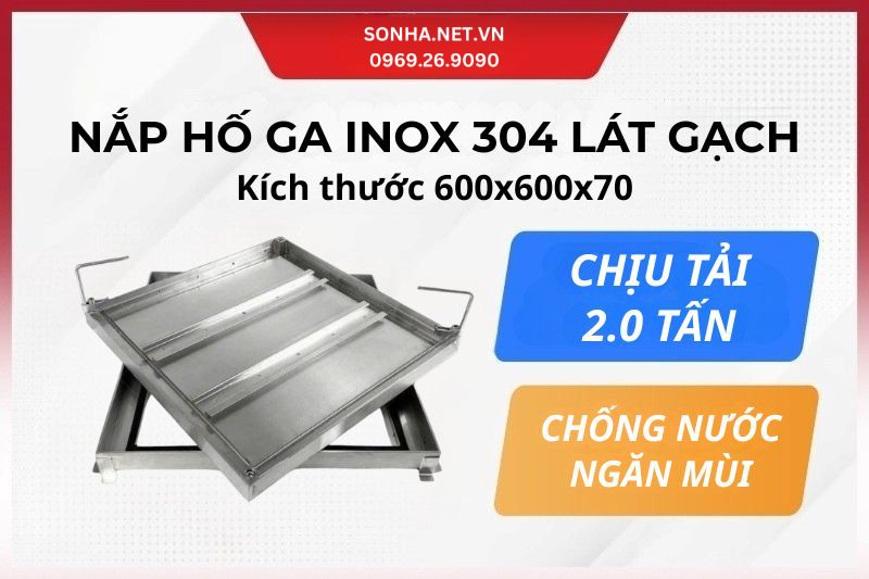 Si&ecirc;u phẩm nắp hố ga inox 304 k&iacute;ch thước 600x600x70 chịu tải 2.0 tấn