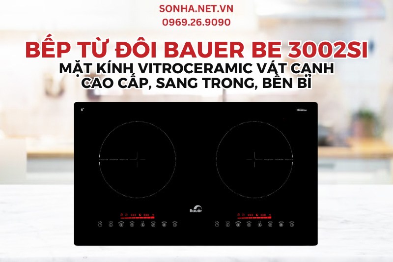 Bếp từ đôi Bauer BE 3002SI sử dụng mặt kính Vitroceramic cao cấp