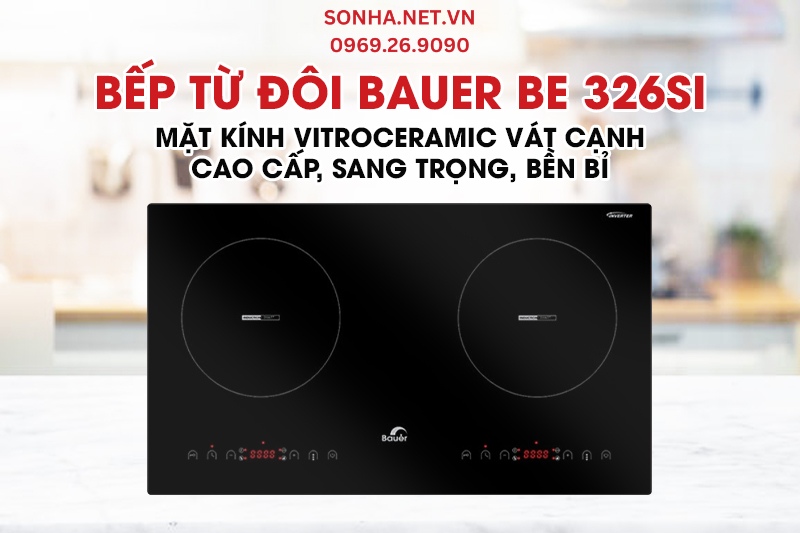 Bếp từ đôi Bauer BE 326SI sử dụng mặt kính Vitroceramic cao cấp