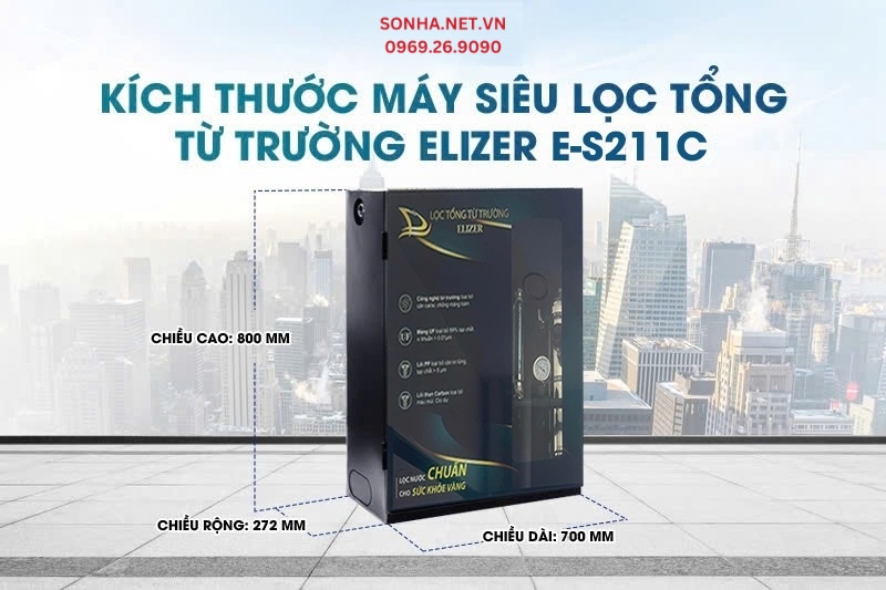 Kích thước máy siêu lọc tổng từ trường Elizer E-S211C