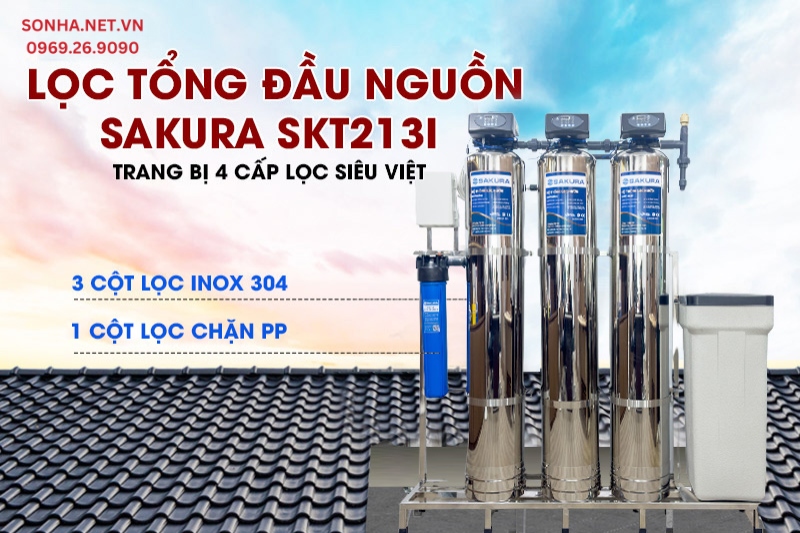 Bộ lọc tổng đầu nguồn Sakura SKT-213I sở hữu hệ thống 4 cấp lọc vượt trội