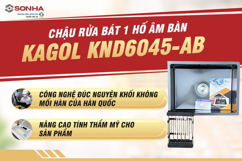Bồn rửa chén Kagol KND6045-AB đúc nguyên khối không mối hàn