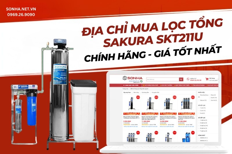 Địa chỉ mua máy lọc nước sinh hoạt Sakura SKT211U