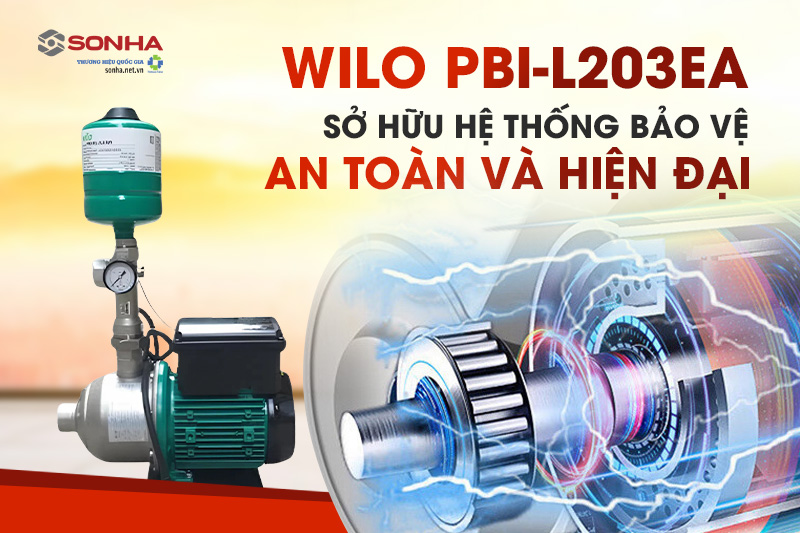 Wilo PBI-L203EA sở hữu hệ thống bảo vệ an toàn và hiện đại