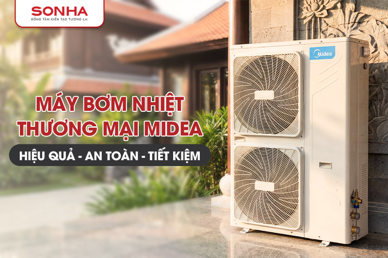 HeatPump thương mại Midea được nhiều c&ocirc;ng tr&igrave;nh lựa chọn