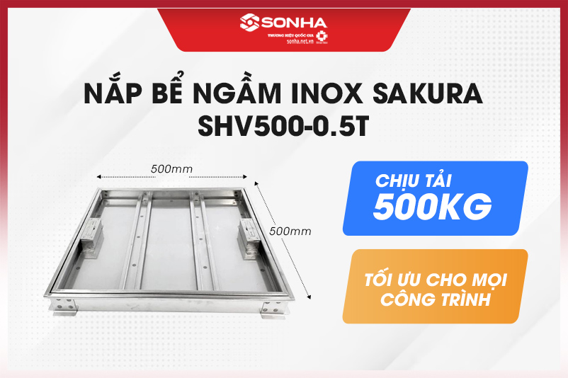 Siêu phẩm nắp bể ngầm inox âm sàn hở viền Sakura SHV500-0.5T